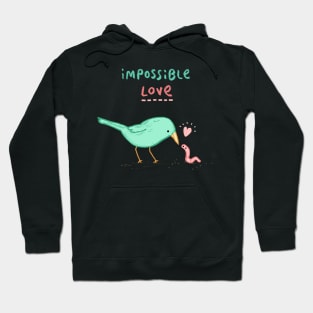 Impossible Love Hoodie